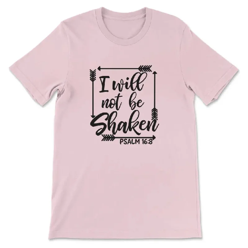 psalm-16-8-i-will-not-be-shaken-bible-verse-t-shirt