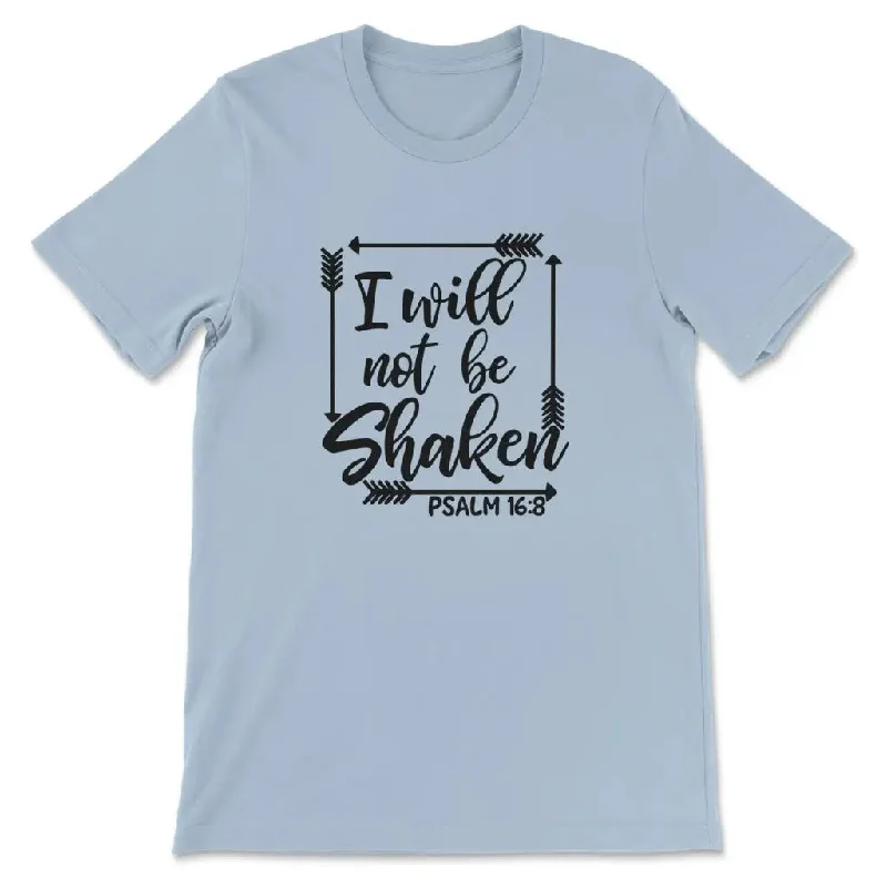 psalm-16-8-i-will-not-be-shaken-bible-verse-t-shirt