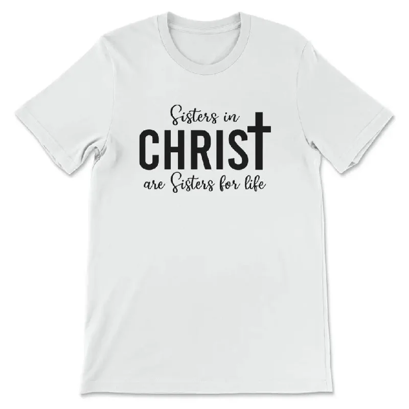 sisters-in-christ-are-sisters-for-life-womens-t-shirt